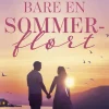 Abby Jimenez: Bare en sommerflørt