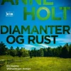 Anne Holt: Diamanter og Rust