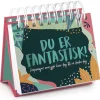 Du er fantastisk!