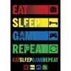 Eat Sleep Game Repeat plakat