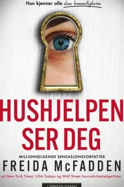 Freida McFadden: Hushjelpen ser deg