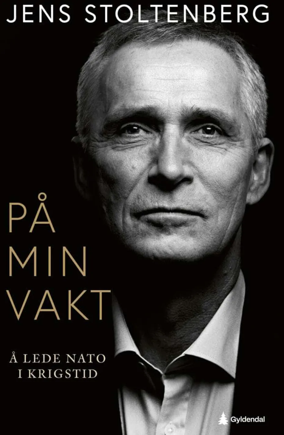 Jens Stoltenberg: På min vakt, å lede Nato i krigstid