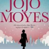 Jojo Moyes: I dine sko