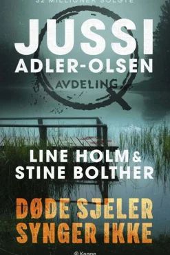 Jussi Adler-Olsen, Line Holm, Stine Bolther: Døde sjeler synger ikke