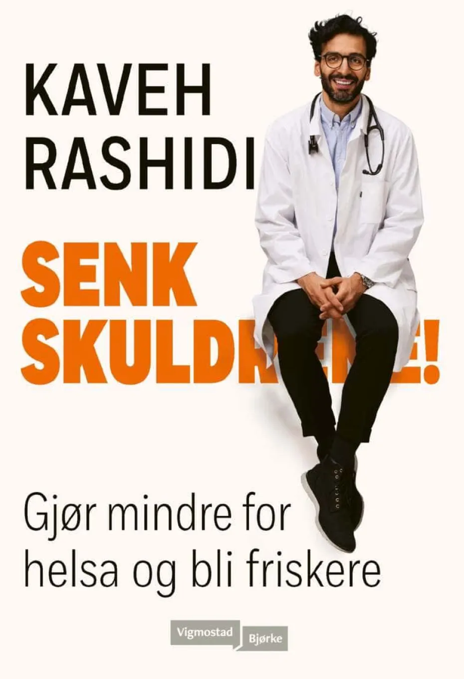 Kaveh Rashidi: Senk skuldrene!