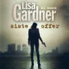 Lisa Gardner: Siste offer