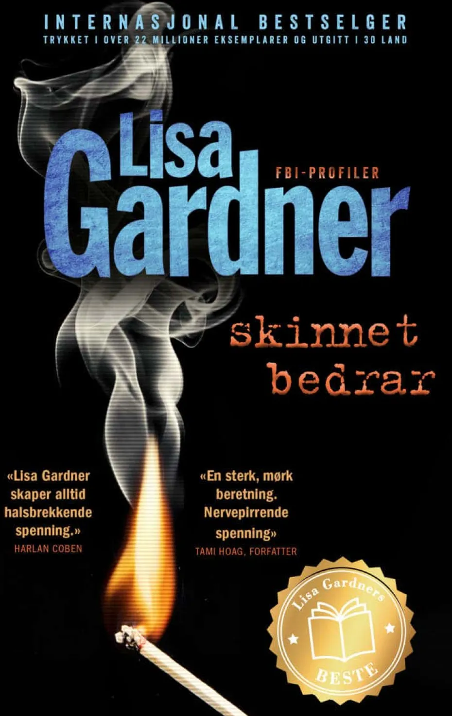 Lisa Gardner: Skinnet bedrar