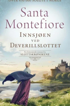 Santa Montefiore: Innsjøen ved Deverillslottet
