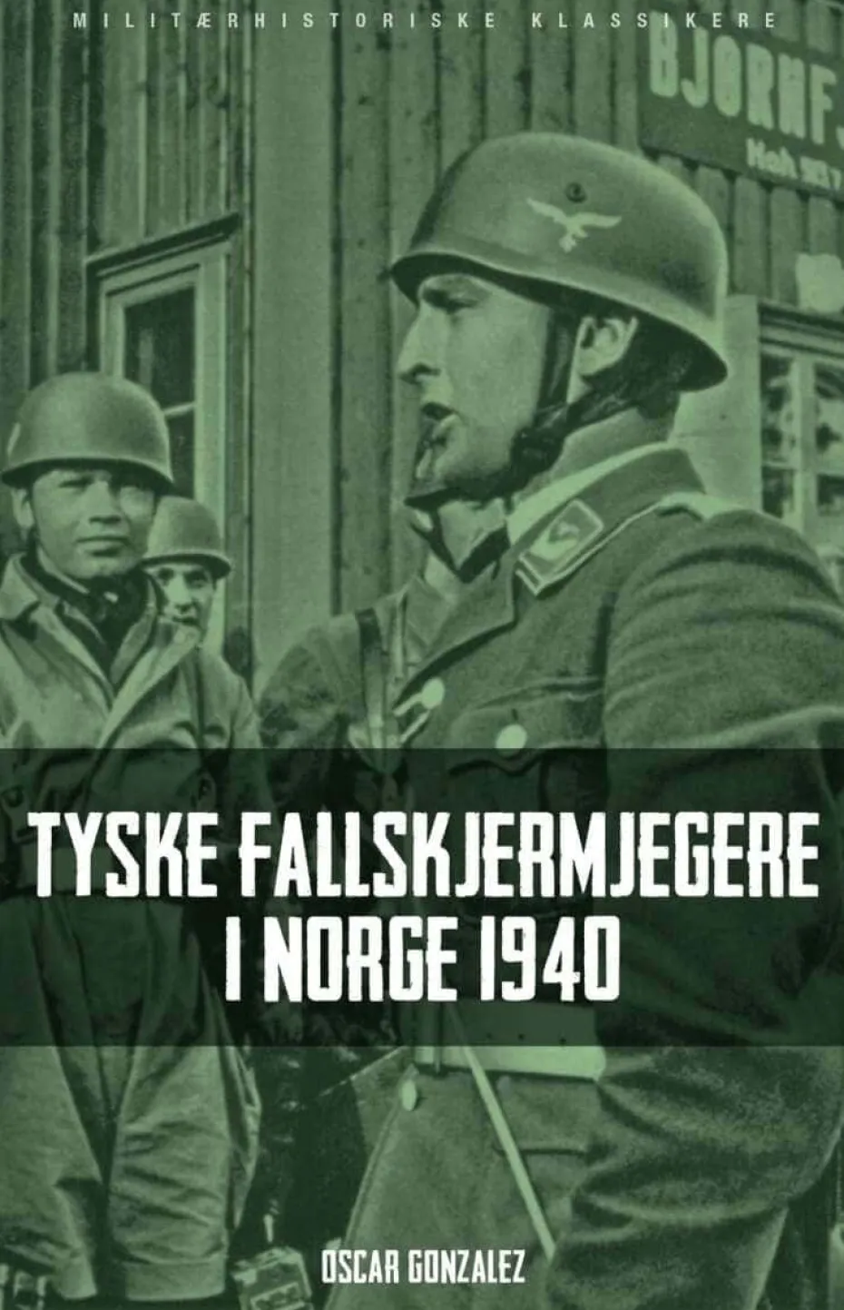 Tyske fallskjermjegere i Norge 1940