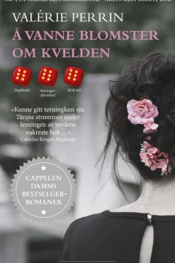 Valérie Perrin: Å vanne blomster om kvelden